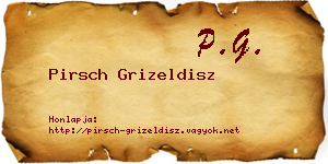 Pirsch Grizeldisz névjegykártya
